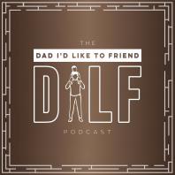 DILF (Dad I'd Like To Friend)