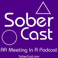 Sober Cast: An (unofficial) Alcoholics Anonymous Podcast AA