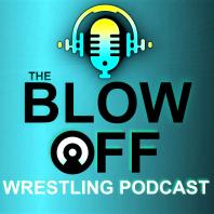The Blow Off Wrestling Podcast