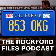 853OKG - The Rockford Files Podcast