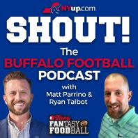 Shout! A football podcast on the Buffalo Bills with Matt Parrino and Ryan Talbot