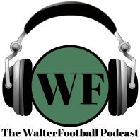 WalterFootball Podcast
