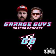 Garage Guys NASCAR Podcast