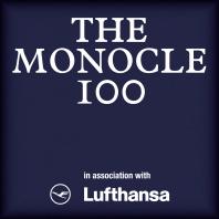 Monocle Radio: The Monocle 100