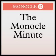 The Monocle Minute
