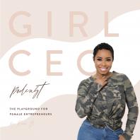 Girl CEO Podcast