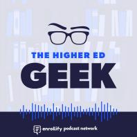 The Higher Ed Geek Podcast