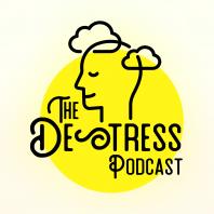 The De-stress Podcast