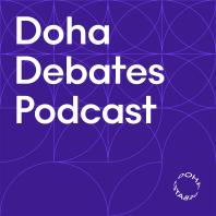 Doha Debates Podcast