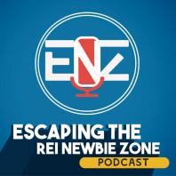 Escaping the Real Estate Investment Newbie Zone