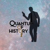 Quantum of History