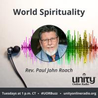World Spirituality with Rev. Paul John Roach