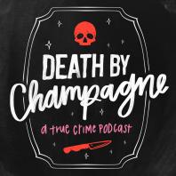 Death By Champagne