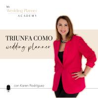 Triunfa como Wedding Planner con Karen Rodríguez