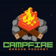 Campfire Gaming Podcast
