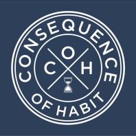 Consequence of Habit