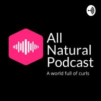 All Natural Podcast