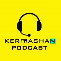 Kermashan Podcast 