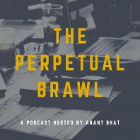 The Perpetual Brawl