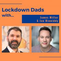 Lockdown Dads