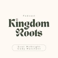 Kingdom Roots