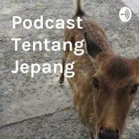 Podcast Tentang Jepang