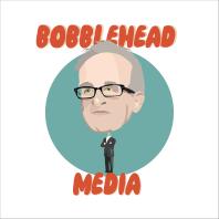 Bobblehead Podcast