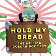 Hold My Bread