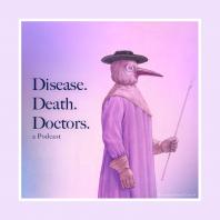 Disease Death and Doctors