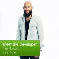 Tim Howard and Goal One: Meet the Developer