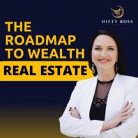 Roadmap to Wealth: Real Estate