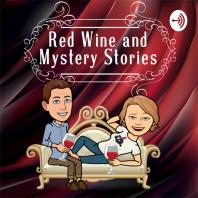 Red Wine and Mystery Stories