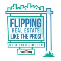 Flipping Real Estate Like The Pros!