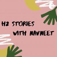 H2 Stories With Navneet