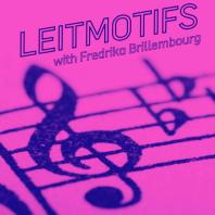 KCRW Berlin Amplified: Leitmotifs 