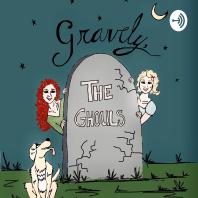 Gravely, The Ghouls