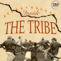 Inside the Tribe
