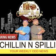 Chillin N Spillin