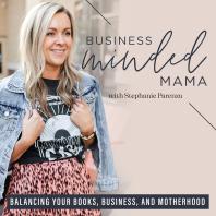 Business Minded Mama - Balancing your books, business, and motherhood – Bookkeeping, WAHM, mompreneur, online business