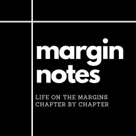 Margin Notes