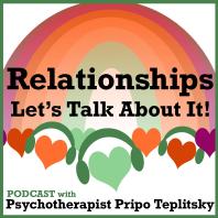 Relationships Let's Talk About It!