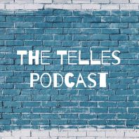 The Telles Podcast