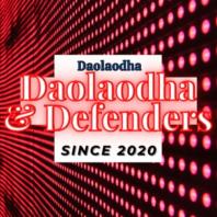 Daolaodha & Defenders