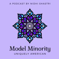 Model Minority: Uniquely American