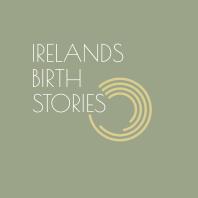 Ireland's Birth Stories