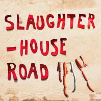Slaughterhouse Road