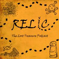 Relic: The Lost Treasure Podcast