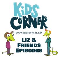 Kids Corner Liz and Friends