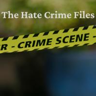 The Hate Crime Files
