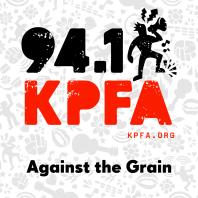 KPFA - Against the Grain